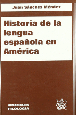 HISTORIA DE LA LENGUA ESPA�OLA DE AM�RICA