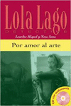 COLECCIN LOLA LAGO. POR AMOR AL ARTE. LIBRO +CD