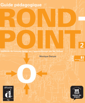 ROND-POINT 2. GUIDE PDAGOGIQUE