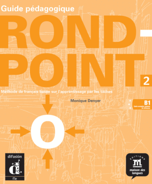 ROND-POINT 2. GUIDE P�DAGOGIQUE