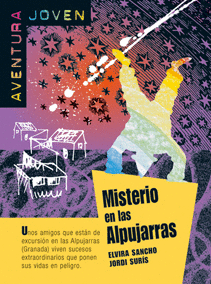 MISTERIO EN LAS ALPUJARRAS. SERIE AVENTURA JOVEN. LIBRO