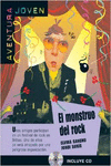 COLECCI�N AVENTURA JOVEN. EL MONSTRUO DEL ROCK.  LIBRO + CD