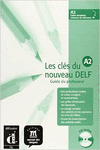 LES CL�S DU NOUVEAU DELF A2. GUIDE P�DAGOGIQUE + CD