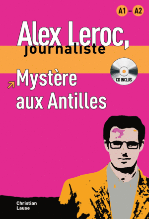 COLLECTION ALEX LEROC. MYST�RE AUX ANTILLES + CD