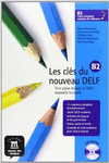 LES CL�S DU NOUVEAU DELF B2. LIVRE DE L'�L�VE + CD