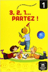 3, 2 , 1? PARTEZ ! 1. LIBRO DEL ALUMNO