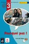 POURQUOI PAS ! 3. LIBRO DEL ALUMNO + CD