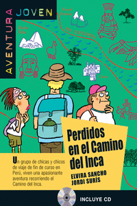 COLECCI�N AVENTURA JOVEN. PERDIDOS EN EL CAMINO DEL INCA. LIBRO + CD