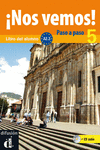 NOS VEMOS! PASO A PASO 5. NIVEL A2.3. LIBRO DEL ALUMNO Y CUADERNO DE EJERCICIOS