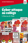 COLLECTION BANDES DESSIN�ES. CYBER-ATTAQUE AU COLL�GE + CD
