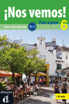 NOS VEMOS! PASO A PASO 6. NIVEL B1.1. LIBRO DEL ALUMNO Y CUADERNO DE EJERCICIOS