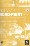 NOUVEAU ROND-POINT 3. CUADERNO DE EJERCICIOS. NIVEL B2