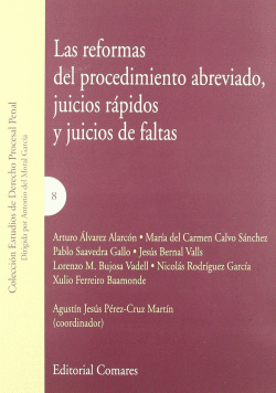 LAS REFORMAS DEL PROCEDIMIENTO ABREVIADO, JUICIOS RAPIDOS