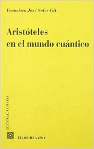 ARIST�TELES EN EL MUNDO CU�NTICO