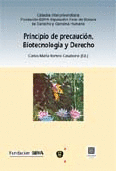 PRINCIPIO DE PRECAUCI�N, BIOTECNOLOG�A Y DERECHO..