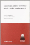 DICCIONARIO JUR�DICO-ECON�MICO FRANC�S-ESPA�OL, ESPA�OL-FRANC�S
