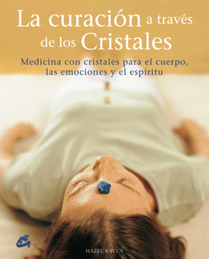 LA CURACI�N A TRAV�S DE LOS CRISTALES