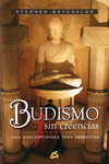 BUDISMO SIN CREENCIAS