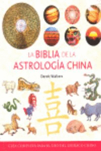 LA BIBLIA DE LA ASTROLOG�A CHINA