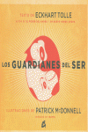 LOS GUARDIANES DEL SER