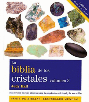 LA BIBLIA DE LOS CRISTALES. VOLUMEN 3