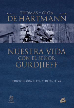 NUESTRA VIDA CON EL SE�OR GURDJIEFF