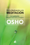 DE LA MEDICACIN A LA MEDITACIN