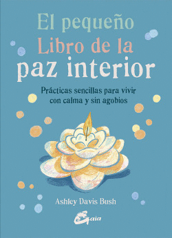EL PEQUE�O LIBRO DE LA PAZ INTERIOR