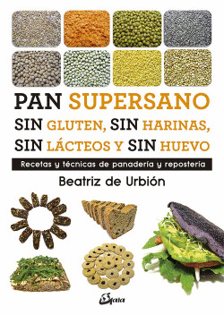 PAN SUOERSANO SIN GLUTEN, SIN HARINAS, SIN L�CTEOS Y SIN HUEVO