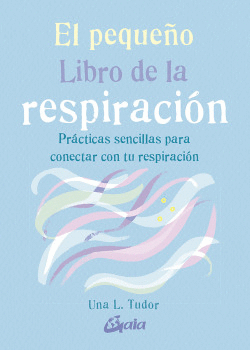 EL PEQUE�O LIBRO DE LA RESPIRACI�N