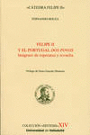 FELIPE II Y EL PORTUGAL DOS POVOS. IM�GENES DE ESPERANZA Y REVUELTA