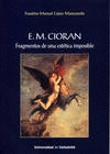 E. M. CIOR�N. FRAGMENTOS DE UNA EST�TICA IMPOSIBLE