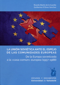 LA UNIN SOVITICA ANTE EL ESPEJO DE LAS COMUNIDADES EUROPEAS