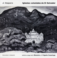 IGLESIAS COLONIALES DE EL SALVADOR
