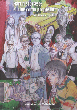MARTIN ESCORSESE:EL CINE COMO PROP�SITO