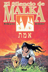 EL SILENCIO DE MALKA 1