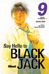 SAY HELLO TO BLACK JACK 9