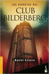 LOS SECRETOS DEL CLUB BILDERBERG