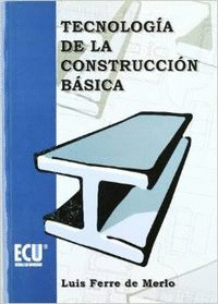 TECNOLOGA DE LA CONSTRUCCIN BSICA