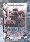 LA TRINCHERA. DIARIO DE UN BRIGADISTA BRIT�NICO DE LA GUERRA CIVIL ESPA�OLA