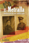 EL METRALLA