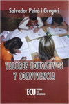 VALORES EDUCATIVOS Y CONVIVENCIA
