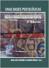 UNAS BASES PSICOLGICAS DE LA EDUCACIN ESPECIAL