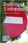 DOMINGOS DE UN INFRACTOR