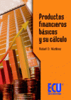 PRODUCTOS FINANCIEROS B�SICOS Y SU C�LCULO