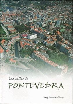LAS CALLES DE PONTEVEDRA