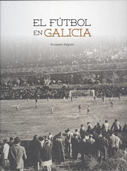 EL FTBOL EN GALICIA