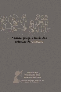 A NENEZ GALEGA A TRAVS DOS ANTEOLLOS DE CASTELAO