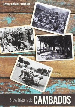 BREVE HISTORIA DE CAMBADOS