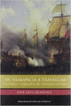 DE NUMANCIA A TRAFALGAR